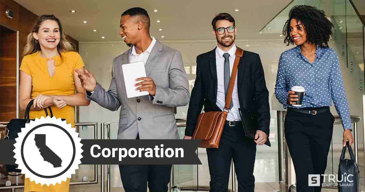 Learn how to form a corporation in California.