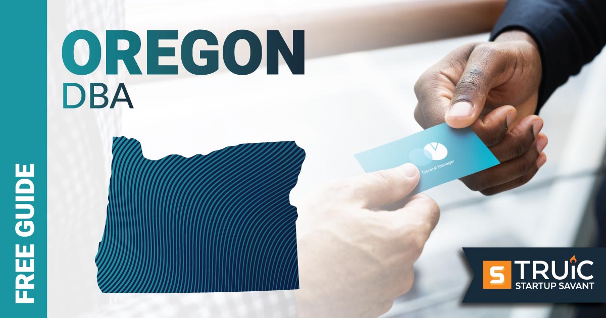 Learn how to file a DBA in Oregon.