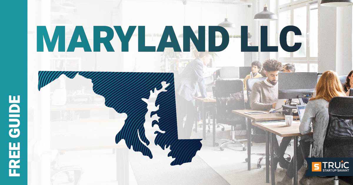 Learn how to form an LLC in Maryland.